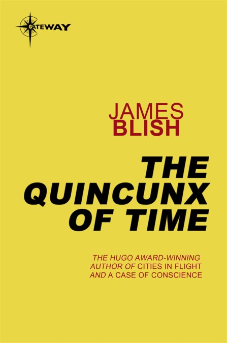 The Quincunx of Time