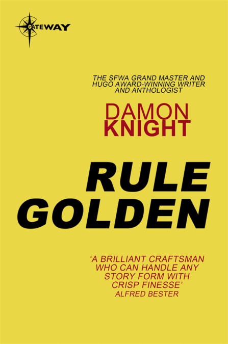 Rule Golden