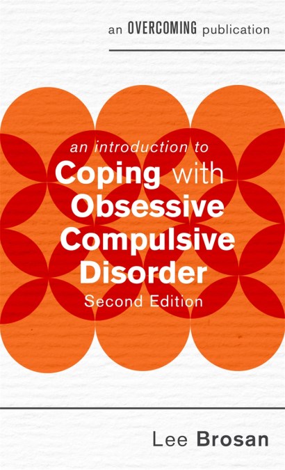 An Introduction to Coping with Obsessive Compulsive Disorder, 2nd Edition