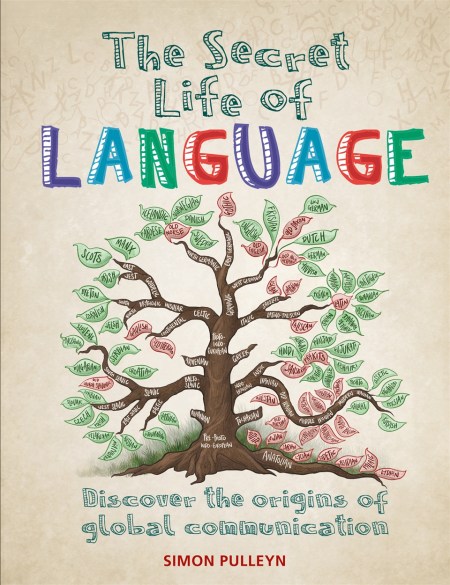 The Secret Life of Language