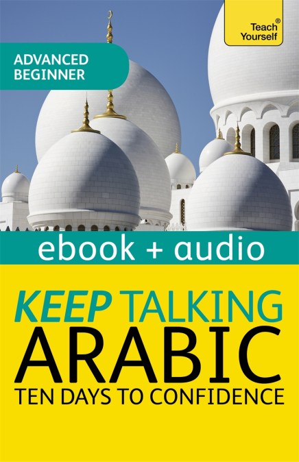 Keep Talking Arabic Audio Course – Ten Days to Confidence