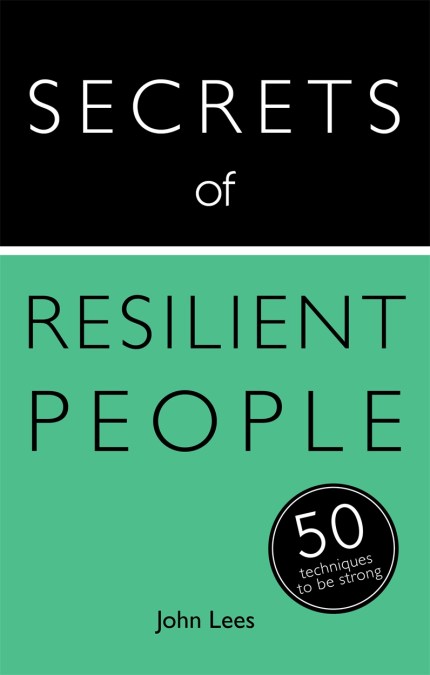 Secrets of Resilient People