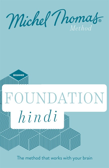 Foundation Hindi (Learn Hindi with the Michel Thomas Method)