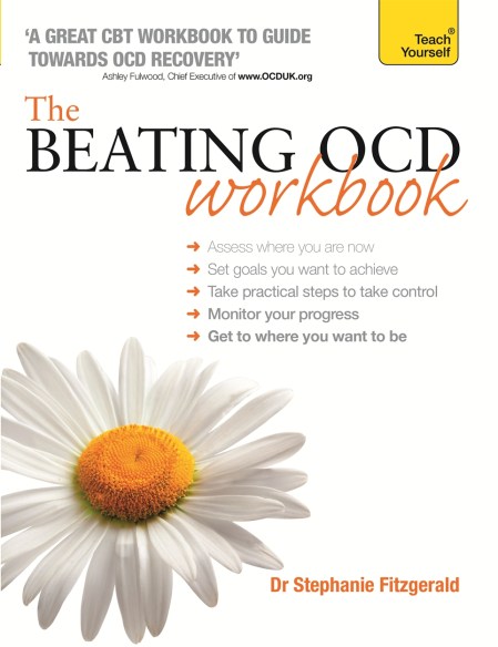 The Beating OCD Workbook: Teach Yourself