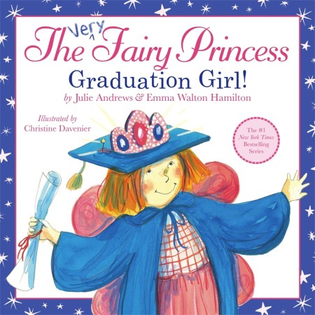 The Very Fairy Princess: Graduation Girl!