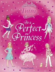 The Tiara Club: Be a Perfect Princess