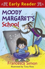 Horrid Henry Early Reader: Moody Margaret’s School