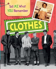 Tell Me What You Remember: Clothes