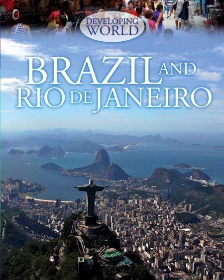 Developing World: Brazil and Rio de Janeiro