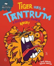 Behaviour Matters: Tiger Has a Tantrum – A book about feeling angry