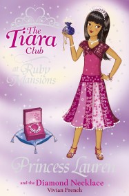 The Tiara Club: Princess Lauren and the Diamond Necklace