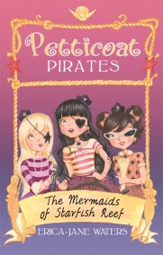 Petticoat Pirates: The Mermaids of Starfish Reef