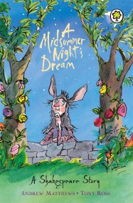 A Shakespeare Story: A Midsummer Night’s Dream