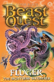 Beast Quest: Fluger the Sightless Slitherer