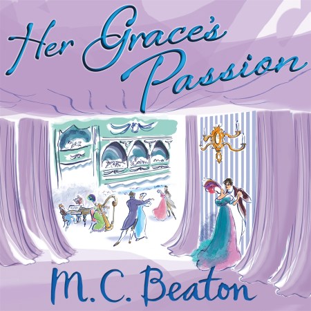 Her Grace’s Passion