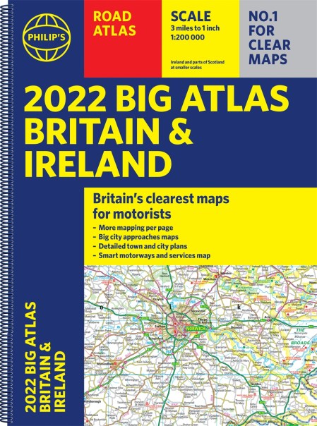 2022 Philip’s Big Road Atlas Britain and Ireland