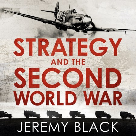 Strategy and the Second World War