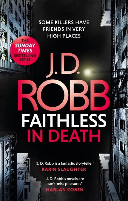 Faithless in Death: An Eve Dallas thriller (Book 52)