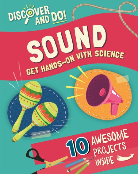 Discover and Do: Sound