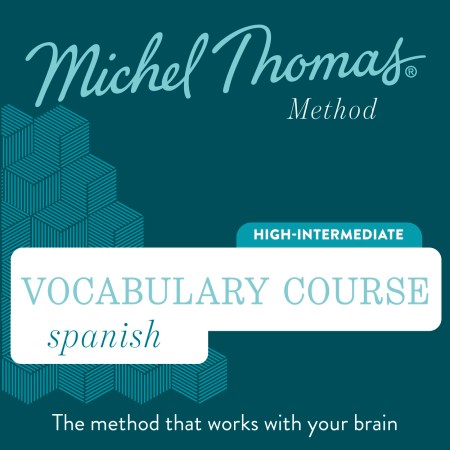 Spanish Vocabulary Course (Michel Thomas Method) audiobook – Full course