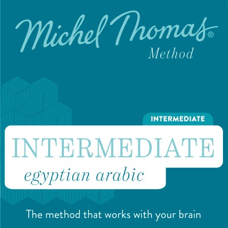 Intermediate Egyptian Arabic (Michel Thomas Method) – Full course