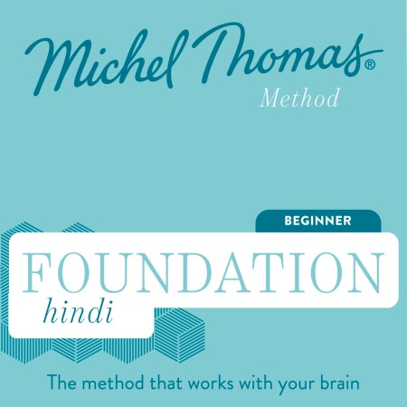 Foundation Hindi (Michel Thomas Method) – Full course