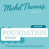 Foundation Korean (Michel Thomas Method) – Full course