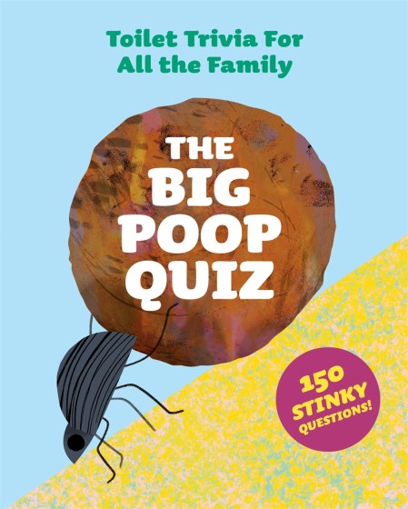 The Big Poop Quiz