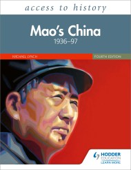 Access to History: Mao’s China 1936–97 Fourth Edition