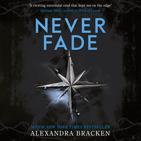 A Darkest Minds Novel: Never Fade