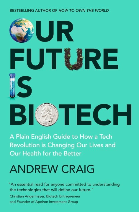 Our Future is Biotech