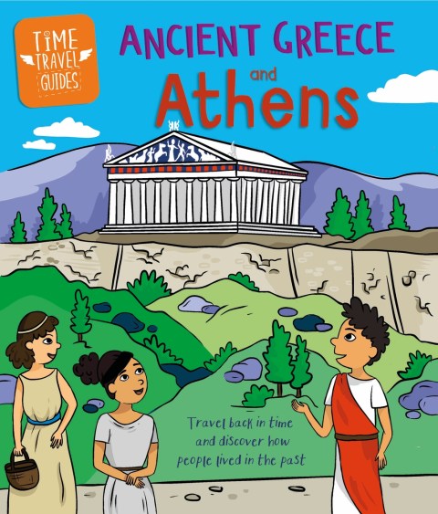 Time Travel Guides: Ancient Greeks and Athens