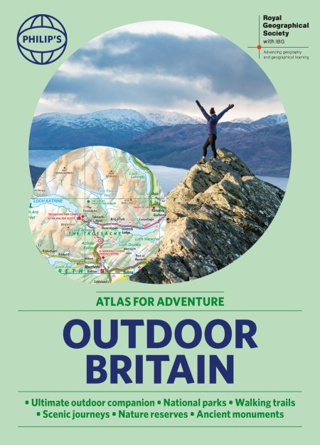 Philip’s RGS Outdoor Britain: An Atlas for Adventure