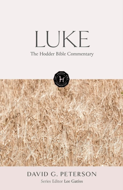 The Hodder Bible Commentary: Luke