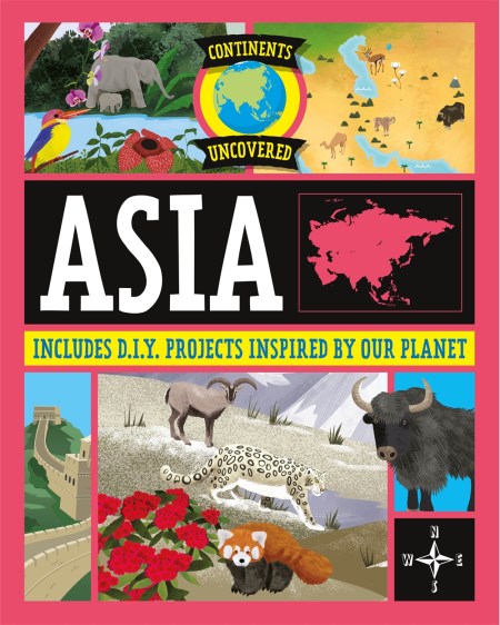 Continents Uncovered: Asia