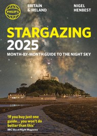 Philip’s Stargazing 2025 Month-by-Month Guide to the Night Sky Britain & Ireland