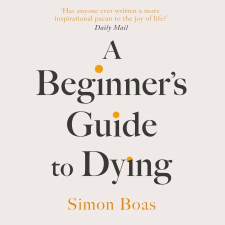 A Beginner's Guide to Dying