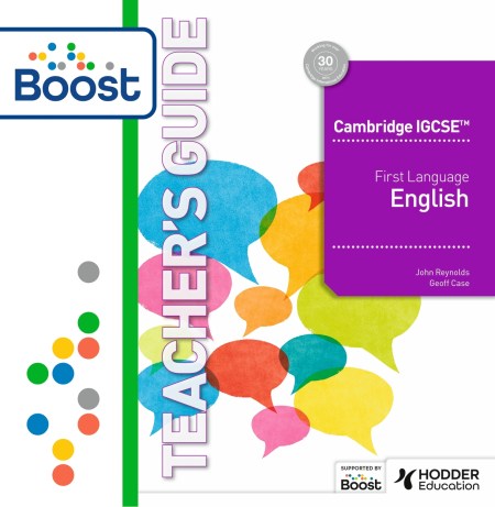 Cambridge IGCSE First Language English Teacher Guide Boost Course eBook