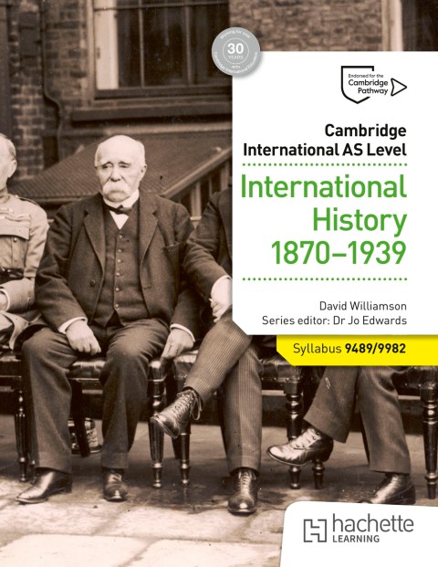 Cambridge International AS Level: International History 1870-1939