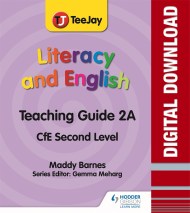 TeeJay Literacy and English CfE Second Level Teaching Guide 2A