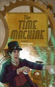 Reading Planet – The Time Machine – Level 6: Fiction (Jupiter)