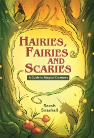 Reading Planet KS2 – Hairies, Fairies and Scaries – A Guide to Magical Creatures – Level 1: Stars/Lime band