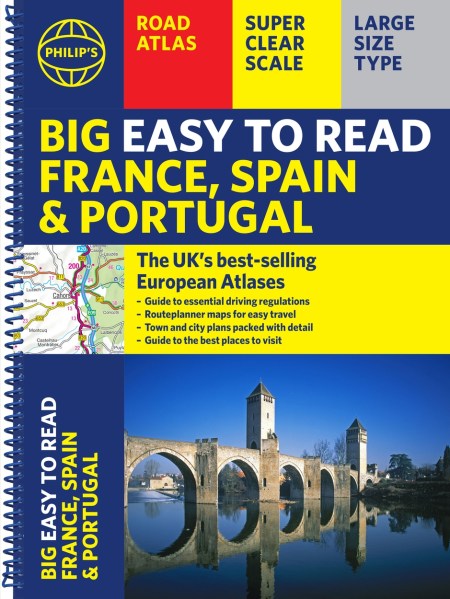 Philip’s Big Easy to Read France, Spain & Portugal Road Atlas