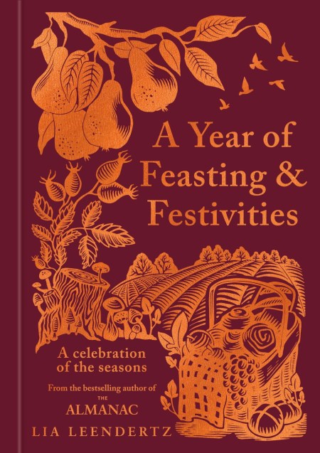 A Year of Feasting & Festivities