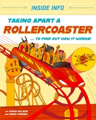 Inside Info: Taking Apart a Rollercoaster